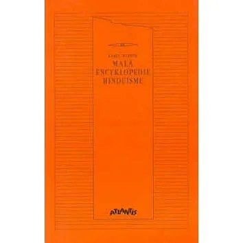 Malá encyklopedie hinduismu (80-7108-129-9)