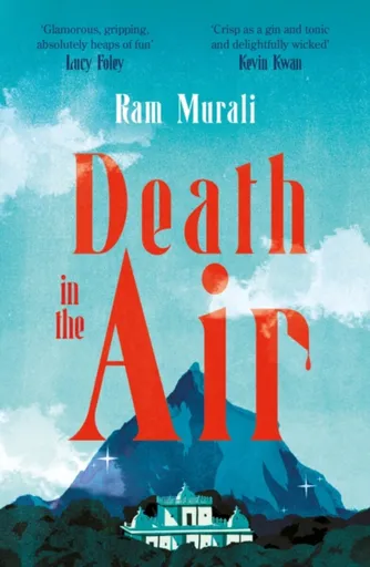 Death in the Air - Ram Murali