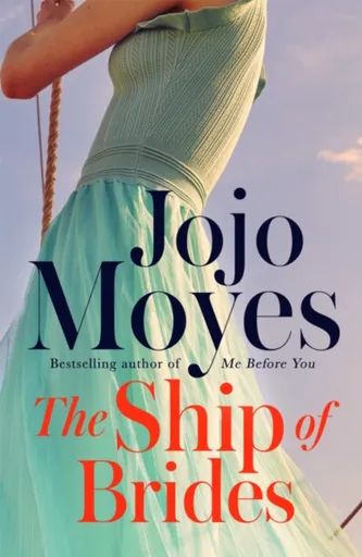 The Ship of Brides - Jojo Moyes