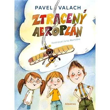 Ztracený aeroplán (978-80-000-4426-2)