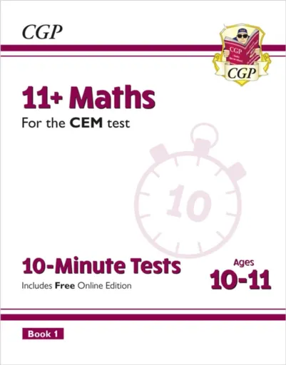 11+ CEM 10-Minute Tests: Maths - Ages 10-11 Book 1 (with Online Edition) - CGP Books