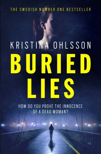 Buried Lies - Kristina Ohlssonová
