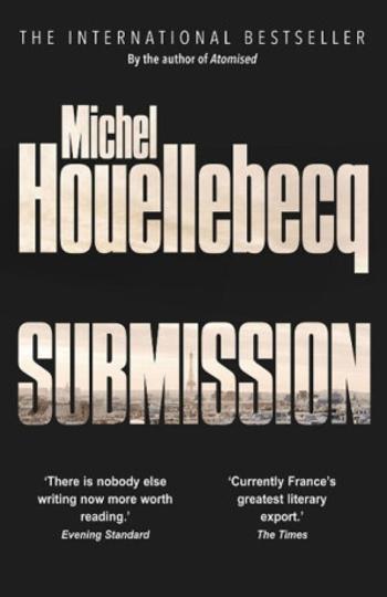 Submission - Michel Houellebecq