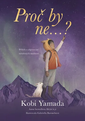 Proč by ne...? - Kobi Yamada