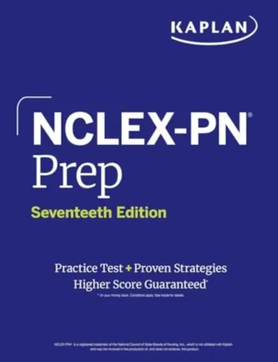 NCLEX-PN Prep, Seventeenth Edition (2025): Includes 1 Full Length Practice Test + Proven Strategies - Kaplan Nursing