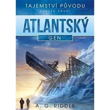 Atlantský gen: Tajemství původu (978-80-257-1449-2)