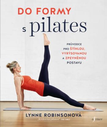 Do formy s pilates - Lynne Robinson