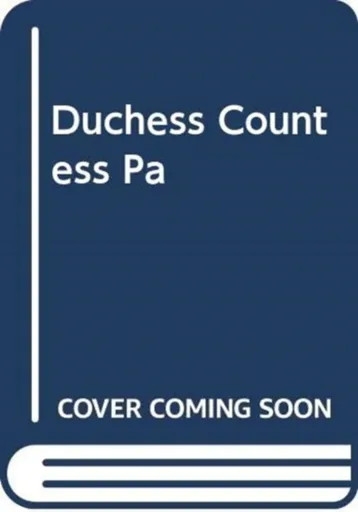 The Duchess Countess - Catherine Ostler