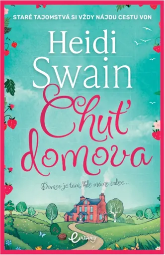 Chuť domova - Heidi Swain