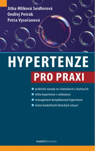 Hypertenze pro praxi - Jitka Mlíková Seidlerová, Ondřej Petrák