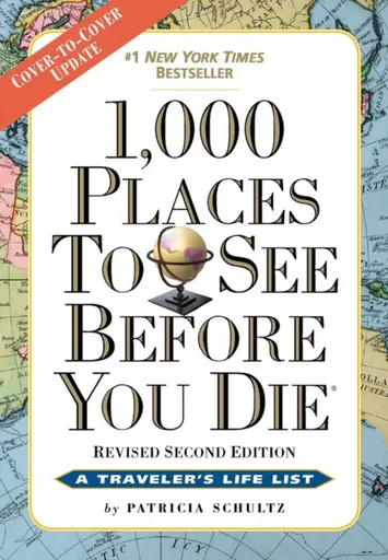 1,000 Places to See Before You Die - Patricia Schultzová