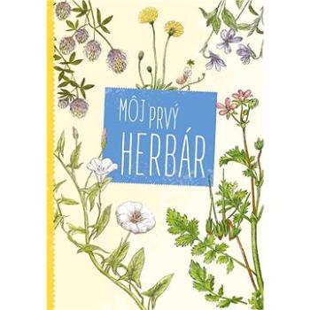 Môj prvý herbár (978-80-7639-093-5)