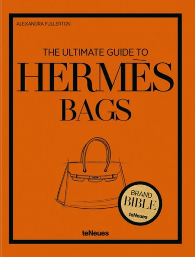 The Ultimate Guide to Hermes Bags - Alexandra Fullerton