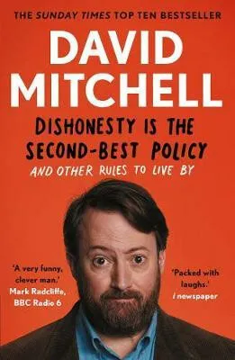 Dishonesty is the Second-Best Policy - David Mitchell