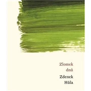 Zlomek dnů (978-80-7476-187-4)