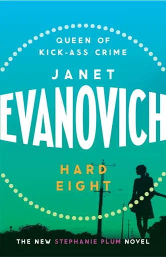 Hard Eight - Janet Evanovich