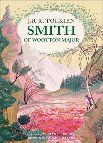 Smith of Wootton Major - J. R. R. Tolkien