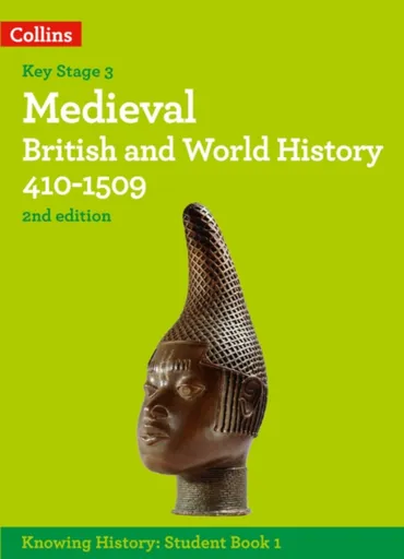 Medieval British and World History 410-1509 - Peal Robert, Laura Aitken-Burt, Robert Selth