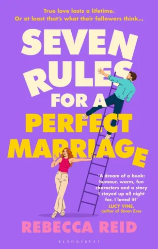 Seven Rules For A Perfect Marriage - Reid Rebecca