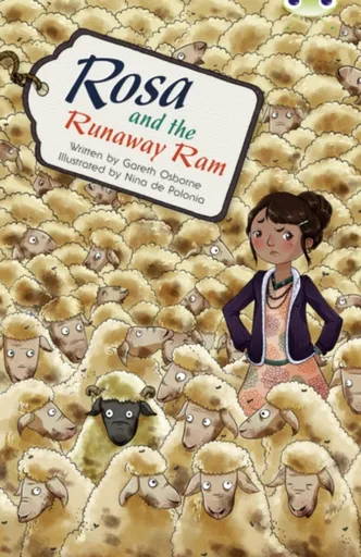 Bug Club Independent Fiction Year 5 Blue B Rosa and the Runaway Ram - Gareth Osborne