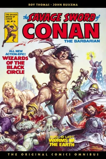 The Savage Sword of Conan: The Original Comics Omnibus Vol.2 - Roy Thomas