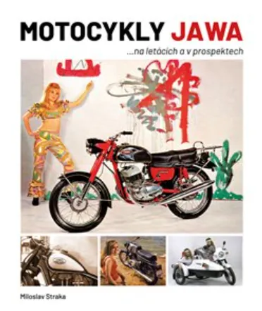 Motocykly JAWA na letácích a v prospektech - Miloslav Straka