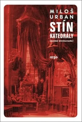 Stín katedrály - Miloš Urban, Pavel Růt