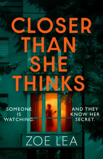 Closer Than She Thinks - Zoe Lea