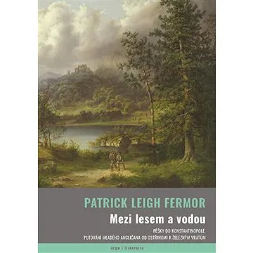 Mezi lesem a vodou (9788025740873)