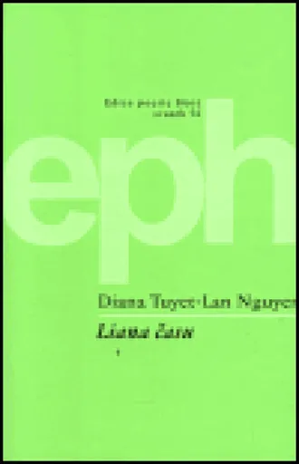 Liana času - Diana Tuyet-Lan Nguyen