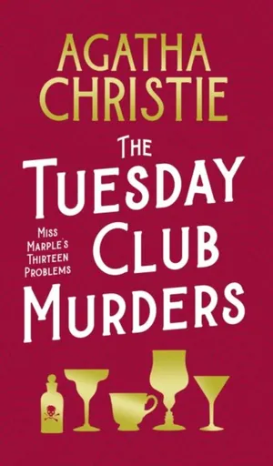 The Tuesday Club Murders - Agatha Christie
