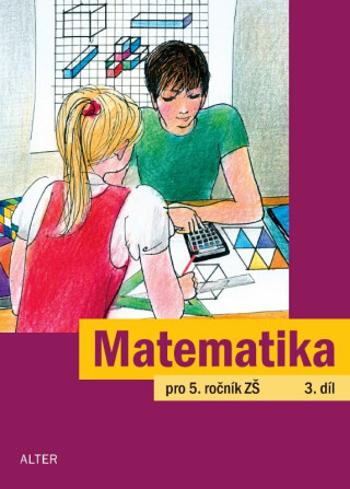 Matematika pro 5. ročník, 3. díl - Jaroslava Justová