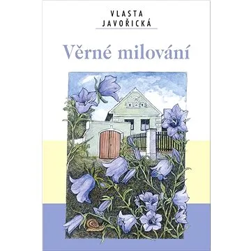 Věrné milování (978-80-7268-254-6)