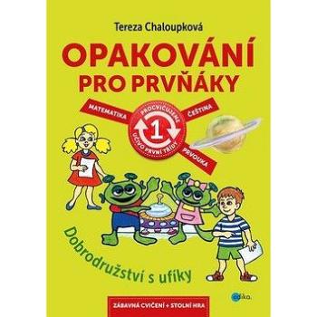 Opakování pro prvňáky: dobrodružství s ufíky (978-80-266-1252-0)