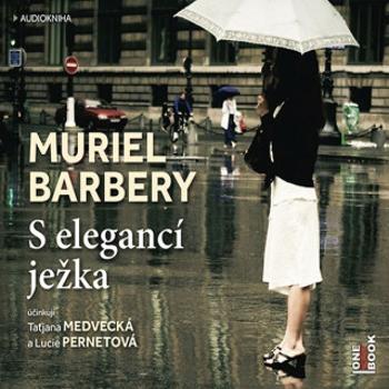 S elegancí ježka - Muriel Barberyová - audiokniha