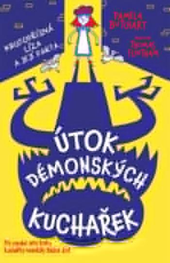 Útok démonských kuchařek - Flintham Thomas, Pamela Butchart