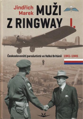 Muži z Ringway I. - Jindřich Marek