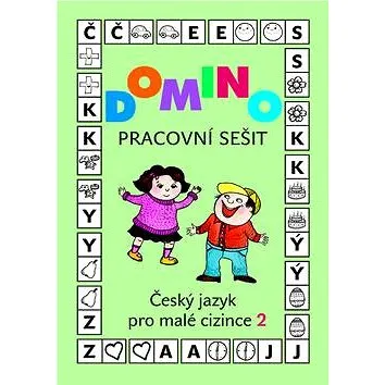 Domino Český jazyk pro malé cizince 2 - pracovní sešit (978-80-7357-934-0)