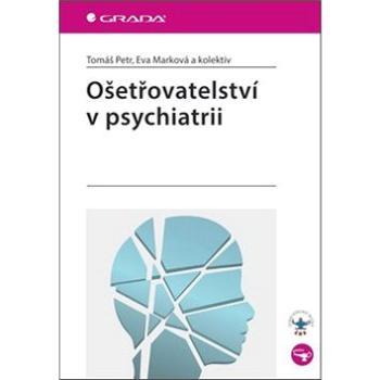 Ošetřovatelství v psychiatrii (978-80-247-4236-6)