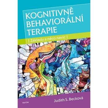 Kognitivně behaviorální terapie: Základy a něco navíc (978-80-7553-525-2)