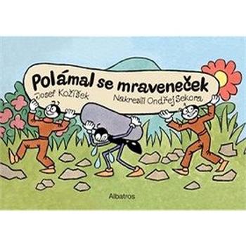 Polámal se mraveneček (978-80-00-05086-7)