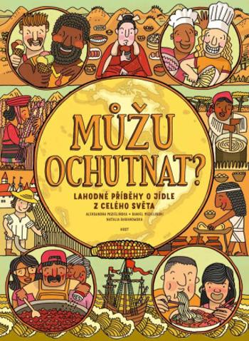 Můžu ochutnat? - Aleksandra Mizielińska, Daniel Mizieliński