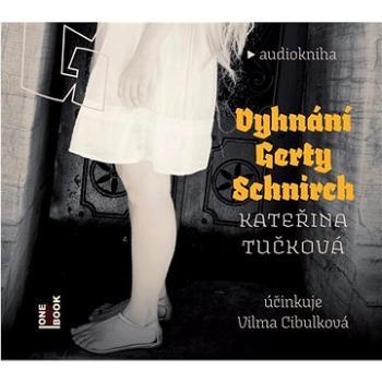 Vyhnání Gerty Schnirch: 2 CD (859-4-694-8020-6)