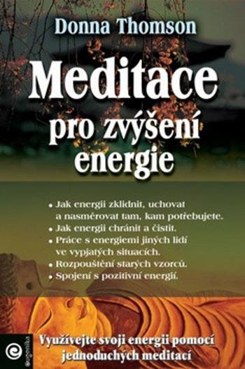 Meditace pro zvýšení energie - Donna Thomson