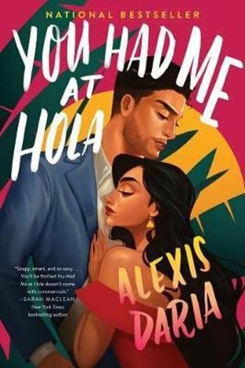 You Had Me at Hola - Daria Alexis