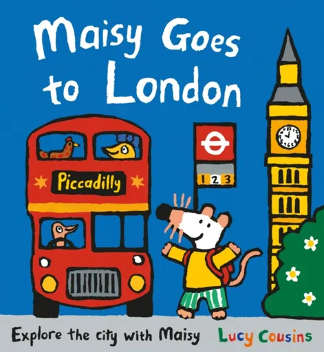 Maisy Goes to London - Lucy Cousins