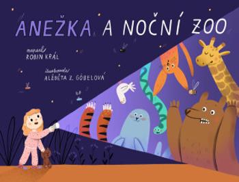 Anežka a noční zoo - Robin Král