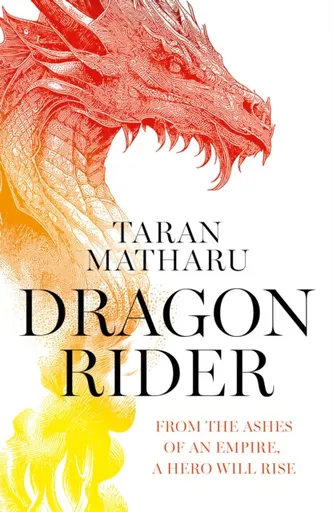 Dragon Rider - Matharu Taran