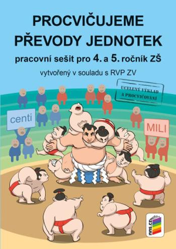 Procvičujeme převody jednotek