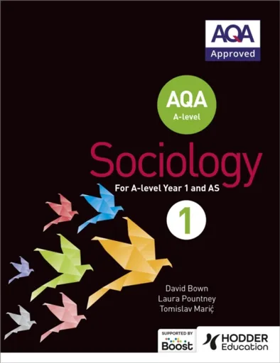 AQA Sociology for A-level Book 1 - David Bown, Tomislav Maric, Laura Pountney